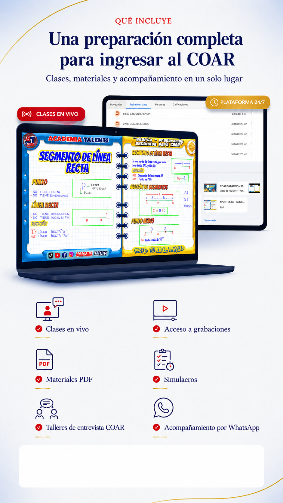 Qué incluye: clases en vivo, acceso a grabaciones, materiales PDF, simulacros, talleres de entrevista COAR, acompañamiento por WhatsApp y plataforma 24/7.